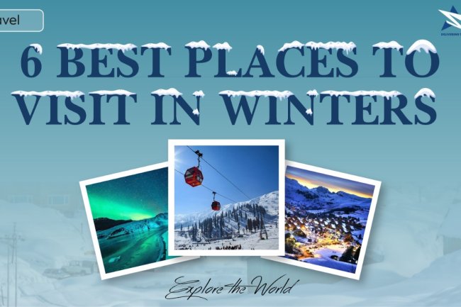 6 best Places to Visit in Winters